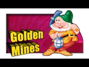 Golden mines -      -  1